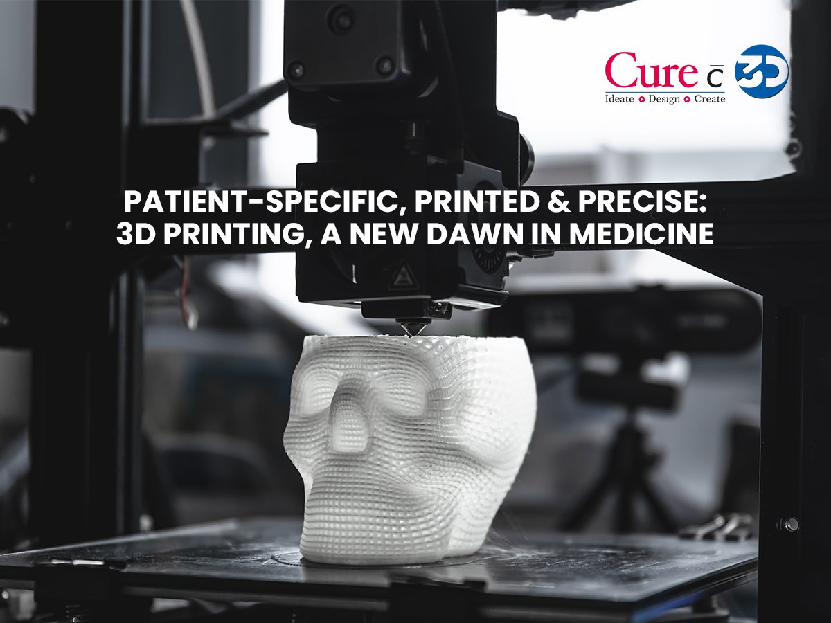You are currently viewing Patient-Specific, Printed & Precise: 3D Printing, a New Dawn in Medicine